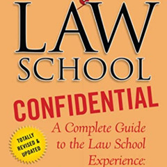 [Access] KINDLE 📁 Law School Confidential: A Complete Guide to the Law School Experi