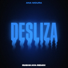 Ana Moura - Desliza (Rushkaya Radio Edit)