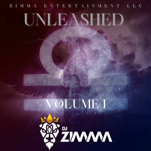 UNLEASHED VOLUME I: Soundtrack #2 -Upliftment- Zimma Live Audio