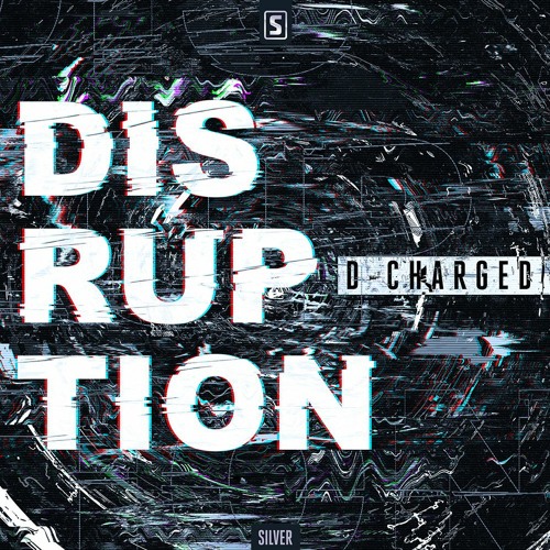 D - Charged - Disruption