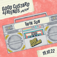 Good Custard Mixtape 068: Twin Sun
