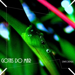 GOTAS DO MAR