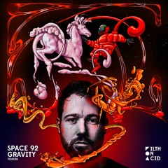 Space 92 - Gravity (Original Mix)