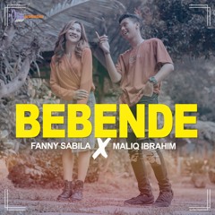 Bebende - Fanny Sabila featuring Maliq Ibrahim