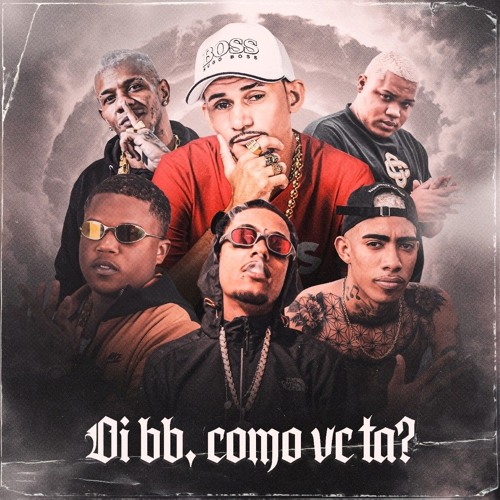 MEGA-OI BB COMO VOCÊ TÁ-Mc's PL ALVES, FG, THEUZYN, PEDRIN DO ENGENHA, GP DO SERRÃO (PROD. DROP7)