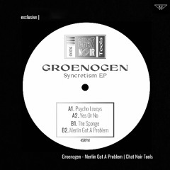 exclusive | Groenogen - Merlin Got a Problem | Chat Noir Tools