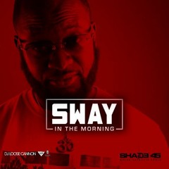 Sway In The Morning 30 mins