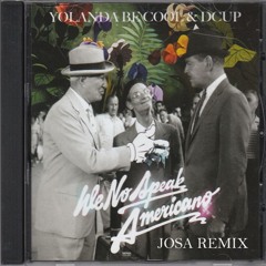 Yolanda Be Cool & DCUP - We No Speak Americano (Josa Remix) [Birthday Gift] [FREE DL]*