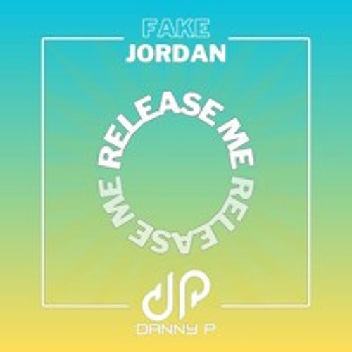 JRDN x Danny P - Release Me