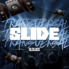 SLIDE TRANSVERSAL (SLOWED)
