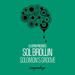 Sol Brown - Solomon's Groove (Original Mix)