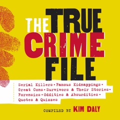 The True Crime File by Kim Daly Read by George Newbern - Audiobook Excerpt