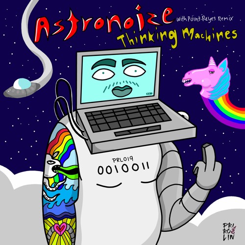 PRL019 // Astronoize // Thinking Machines