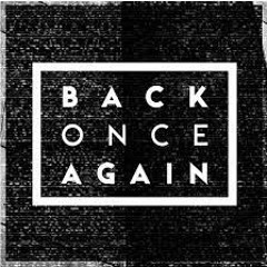 Back Once Again