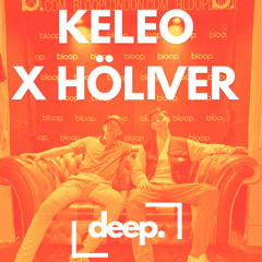 BLOOP LONDON RADIO - Deep Horizon Presensts: Keleo x HÖLIVER (B2B)
