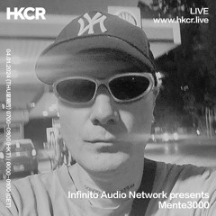 Infinito Audio Network present Mente3000 - 04/01/2024