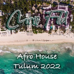 Chris Fild - Afro House (Tulum 2022)