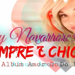 "Sempre Chique" - Cley Navarros
