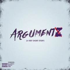 ARGUMENTZ (w/ Mitch & AIRI) <Prod. by Tre>