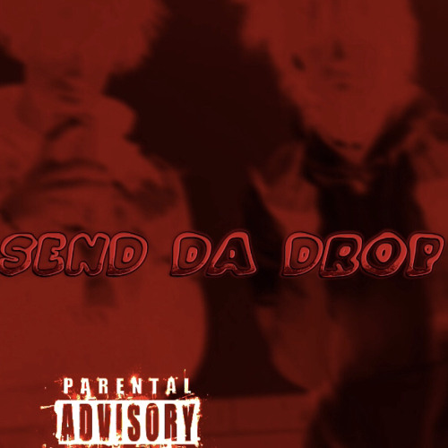 Send da drop/w gwuaposama