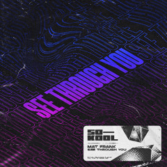 Mat Frank - See Through You (Extended Mix)