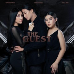 The Guest(Sophia Everest And Nin Zi May) (YK Remix)
