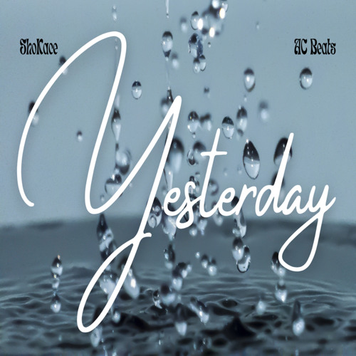 Yesterday