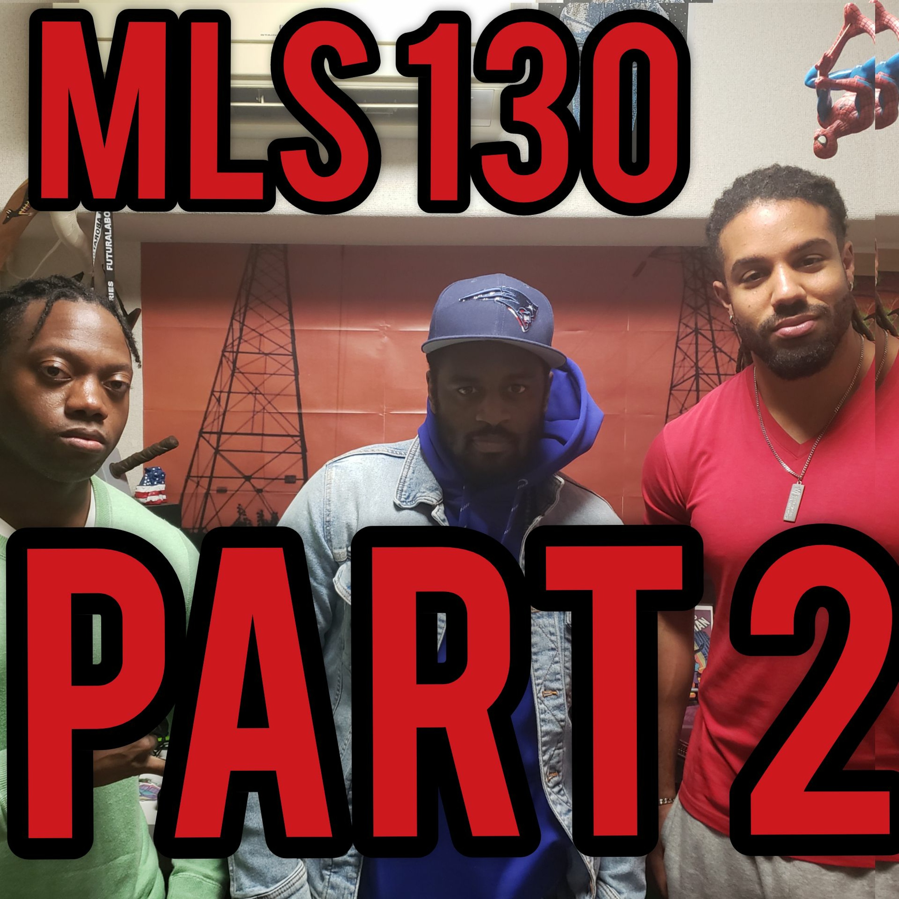 MLS 130 Part 2: "BIGGY BACKIN THE CLUB UP" Dj L-Spade, Lex Hunter and Cliff episode artwork