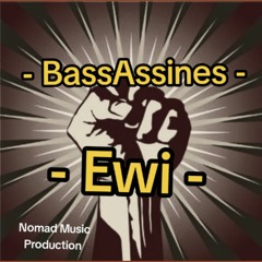 BassAssines - Ewi