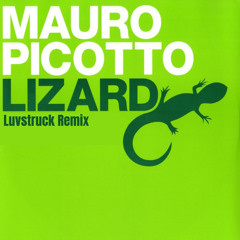 Mauro Picotto - Lizard (Luvstruck Remix)