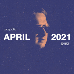 Pequeño - MY WORLD OF MUSIC - April2021