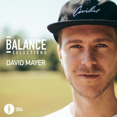 Balance Selections 384: David Mayer