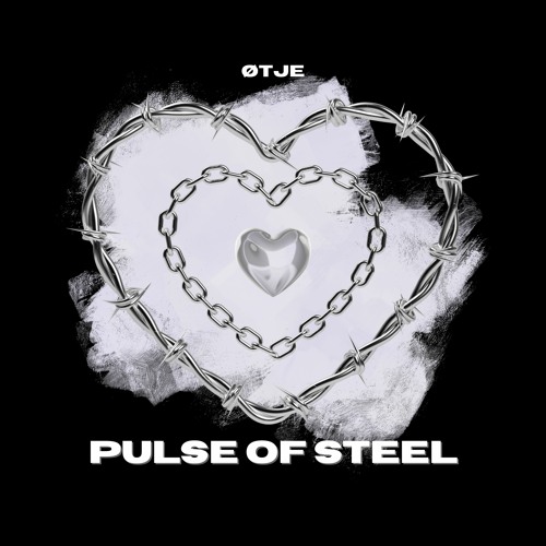 ØTJE - PULSE OF STEEL