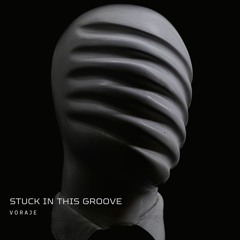 Stuck In This Groove