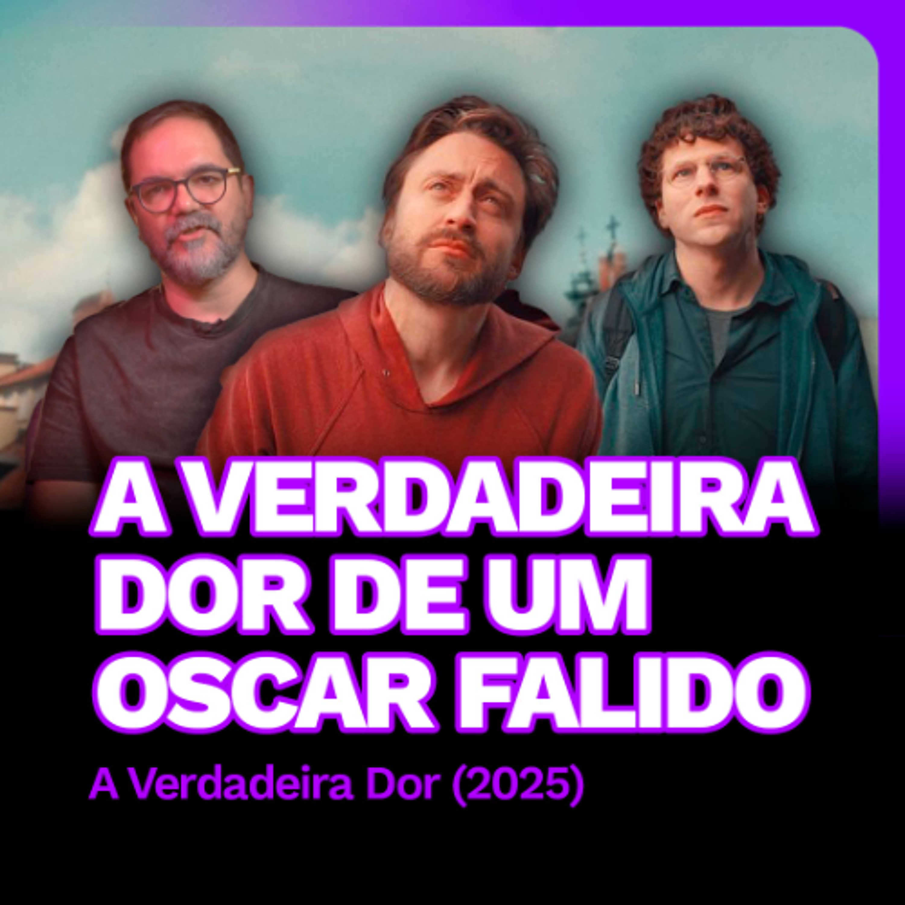 A Verdadeira Dor de um Oscar FALIDO E PROGRESSISTA | CINE 5º (2024) episode artwork
