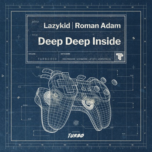 Lazykid - Deep Deep Inside [TURBO]