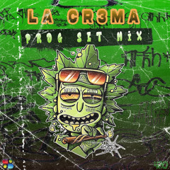 La Cr3ma - PROGSET MIX (carnaval 2024)