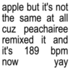 charli xcx - apple (peachairee remix)