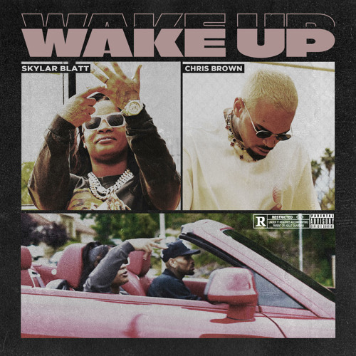 Wake Up (feat. Chris Brown)