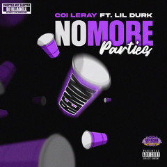 Coi Leray - No More Parties Remix (Feat. Lil Durk) [ChopNotSlop Remix]