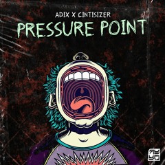 ADIX X CINTISIZER - Pressure Point [Dab Records Premiere]