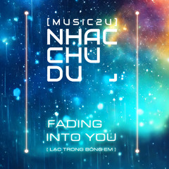 Tan trong bóng hình em - Nhạc Chu Du (Music2u)