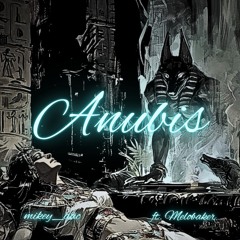{DRILL} Anubis ft. melobaker