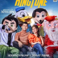 RINGTONE - Jannat Zubair & Siddharth Nigam