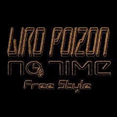 No Time (Free Style)
