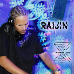 Insanity PodKast – Raijin