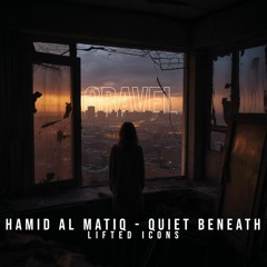 Hamid Al Matiq - Quiet Beneath