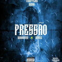 Pressão (Wanassi & wage)prod by Xdrum