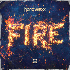 Hardwaxx - FIRE (Radio Edit)