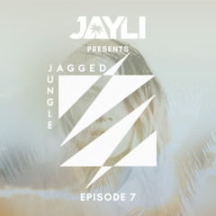 Jagged Jungle with Jayli 007